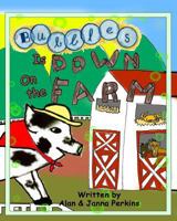 Bubbles is Down on the Farm 1475080042 Book Cover