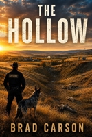The Hollow: A Small-Town Carbon Conspiracy Thriller (Still Standing) B0HHFPHQ7W Book Cover