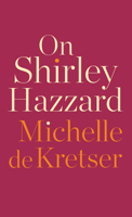 On Shirley Hazzard 1948226820 Book Cover