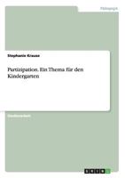 Partizipation. Ein Thema f�r den Kindergarten 365622983X Book Cover