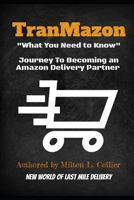 What You Need to Know: Becoming an Amazon Delivery Service Partner B09SF78K2T Book Cover