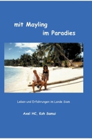mit Mayling im Paradies: Leben und Erfahrungen im Lande Siam 3347295536 Book Cover
