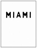 Miami: Black and white Decorative Book | Perfect for Coffee Tables, End Tables, Bookshelves, Interior Design & Home Staging Add Bookish Style to Your Home| Miami 1700407651 Book Cover