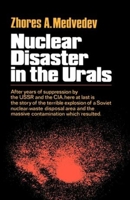 Nuclear Disaster in the Urals 0394744454 Book Cover