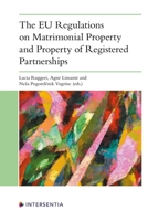 The EU Regulations on Matrimonial Property and Property of Registered Partnerships 1839701994 Book Cover