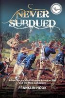 Never Subdued 0615457010 Book Cover