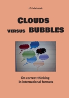 Clouds versus bubbles: On correct thinking in international formats 3695713445 Book Cover