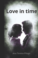 Love in time B0D83MZQQP Book Cover