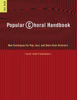 Popular Choral Handbook 1494249502 Book Cover