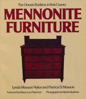 Mennonite Furniture: The Ontario Tradition in York County 0888621485 Book Cover