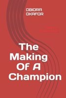 The Making Of A Champion: Winners Foundations B08CWM85LL Book Cover