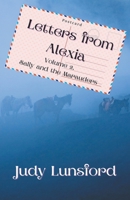 Letters from Alexia, Volume 2, Sally and the Marauders B09TX5BJCH Book Cover