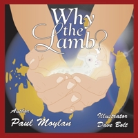 Why The Lamb Easter Book 0977519619 Book Cover
