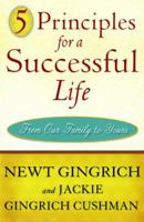 5 Principles for a Successful Life: From Our Family to Yours 0307462323 Book Cover