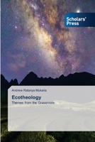 Ecotheology: Themes from the Grassroots B089J17DHK Book Cover