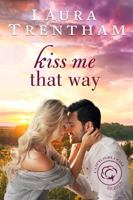 Kiss Me That Way 125007763X Book Cover