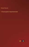 L'Émancipation Dèpartementale 3563128928 Book Cover