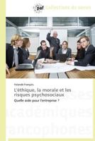 L'A(c)Thique, La Morale Et Les Risques Psychosociaux 3838174518 Book Cover