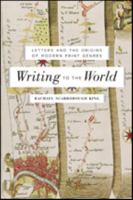 Writing to the World: Letters and the Origins of Modern Print Genres 1421425483 Book Cover