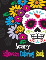 Scary Halloween Coloring Book: 40 Zombie and Skull Face Paint Pattern Scary Happy Halloween Pumpkin Stress Relief Design Notebook for Adult Kid Activities School Colored Lined Notes B08GRSNRTH Book Cover