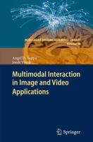 Multimodal Interaction in Image and Video Applications 3642359310 Book Cover