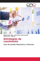 Estrategias de crecimiento: Caso de estudio: Repostería y Abarrotes 6202245514 Book Cover