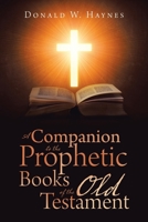 A Companion to the Prophetic Books of the Old Testament B0CH3WCFYV Book Cover