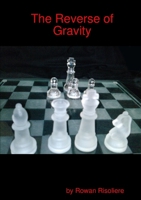the Reverse of Gravity 1409299317 Book Cover