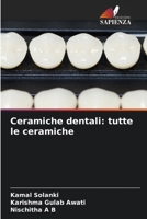 Ceramiche dentali: tutte le ceramiche (Italian Edition) 6630506669 Book Cover