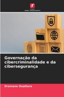 Governação da cibercriminalidade e da cibersegurança 6209388566 Book Cover