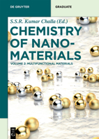 Chemistry of Nanomaterials Volume 2: Multifunctional Materials (De Gruyter Textbook) 3110344912 Book Cover