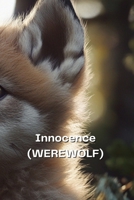 Innocence (WEREWOLF) B0DS6FF746 Book Cover