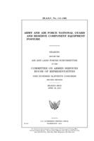 Army and Air Force National Guard and Reserve component equipment posture 1695002008 Book Cover