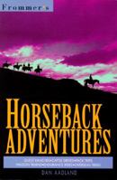 Horseback Adventures 0876059256 Book Cover