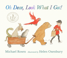 Oh Dear, Look What I Got! 1536235687 Book Cover