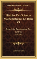 Histoire des sciences mathématiques en Italie. Tome 1 2019134578 Book Cover