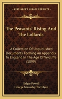 The Peasants' Rising and the Lollards: A Collection of Unpublished Documents Forming an Appendix to 'England in the Age of Wycliffe' 1014995450 Book Cover