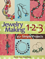 Jewelry Making 1-2-3: 45+ Simple Projects 1627001808 Book Cover