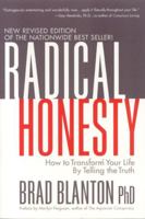 Radical Honesty : How to Transform Your Life by Telling the Truth 0440507545 Book Cover