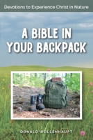 A Bible in Your Backpack 1633572234 Book Cover