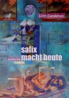 Salix macht Beute: Eine Novelle 3744887367 Book Cover