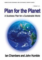 Plan for the Planet: A Business Plan for a Sustainable World 1138414689 Book Cover