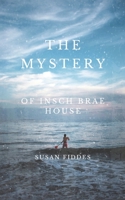 The Mystery of Insch Brae House B08CJTWQ3F Book Cover