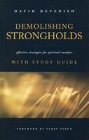 Demolishing Strongholds: Effective Strategies for Spritual Warfare 1860243711 Book Cover