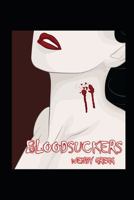 Bloodsuckers: A collection of vampire tales 168613522X Book Cover