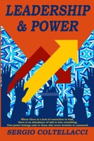 Leadership & Power: Where is Lack of Conviction to lead, there is an abundance of risk to lose everything. True power belongs only to those who never hesitate to command. B0FZ873SNT Book Cover