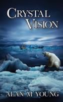 Crystal Vision 1786230577 Book Cover
