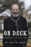 On Deck: Memoir of a Life Well-Lived B0CR5M4X18 Book Cover