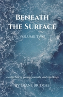 Beneath The Surface, Volume Two B0BQ9N23ZR Book Cover