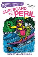 Surfboard to peril: A Miss Mallard mystery 1534414177 Book Cover